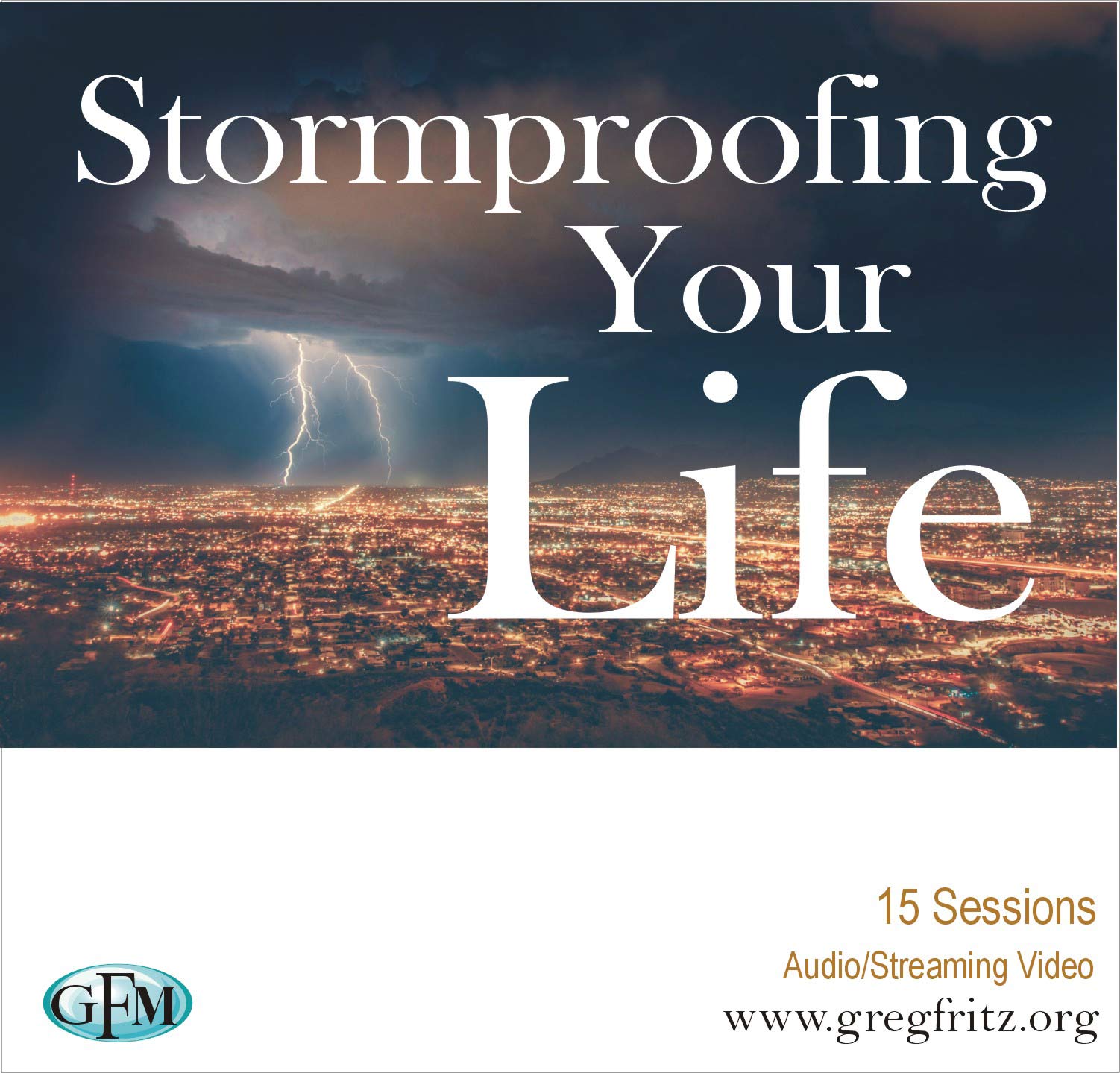 Stormproofing Your Life MP3s and Streaming Video
