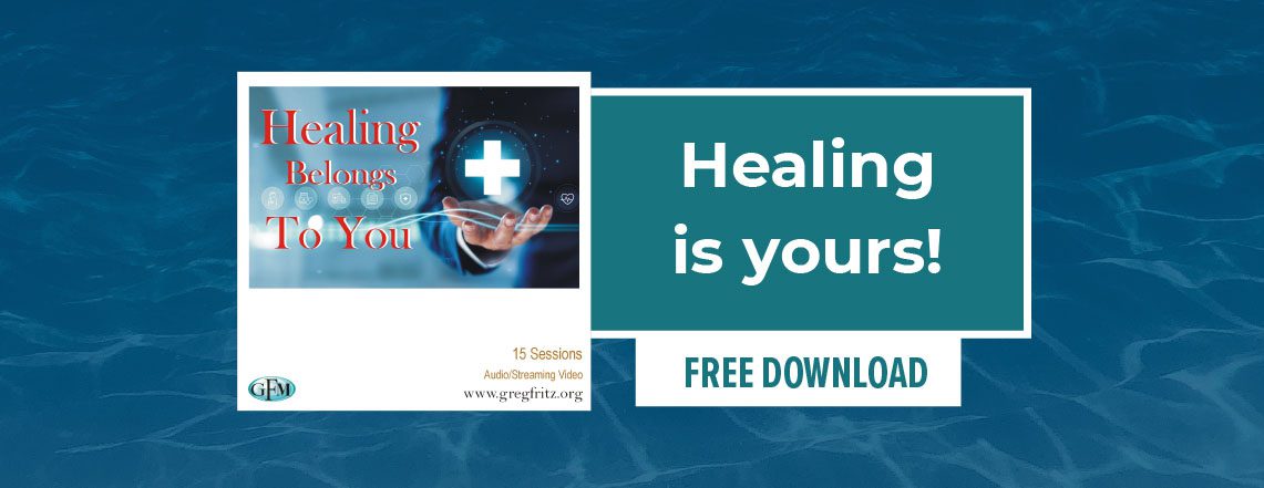 Download free audio series: Healing Belongs to You. Healing is yours!