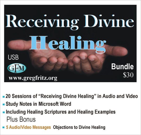 Receiving Divine Healing USB bundle cover art - 20 sessions audio/streaming video, study notes in Microsoft Word, Healing scriptures and healing examples, plus Objections to Divine Healing 5 messages bonus