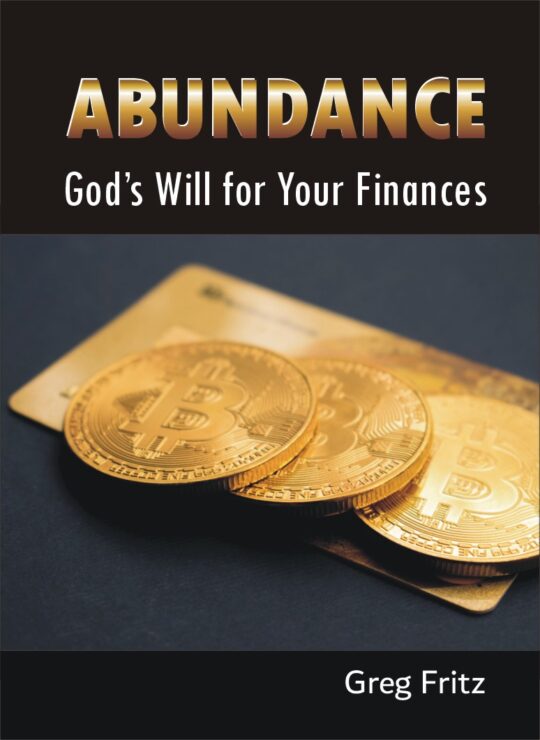 Booklet cover - Abundance: God's Will for Your Finances by Greg Fritz