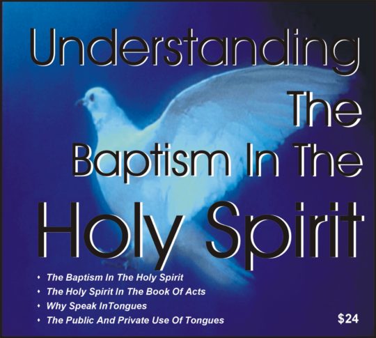 Understanding The Baptism In The Holy Spirit