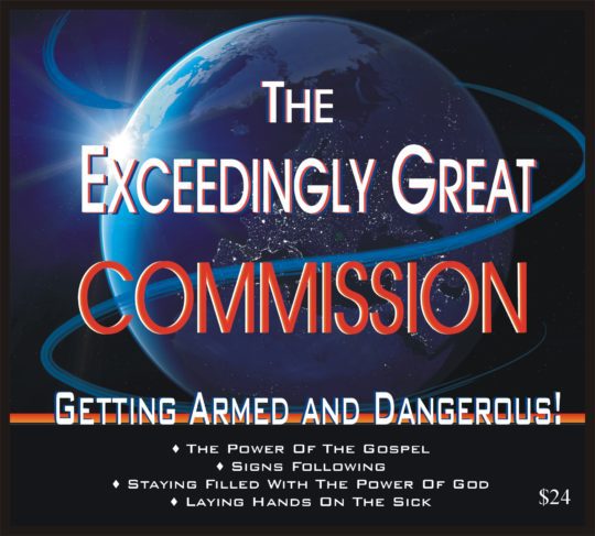 The Exceedingly Great Commission