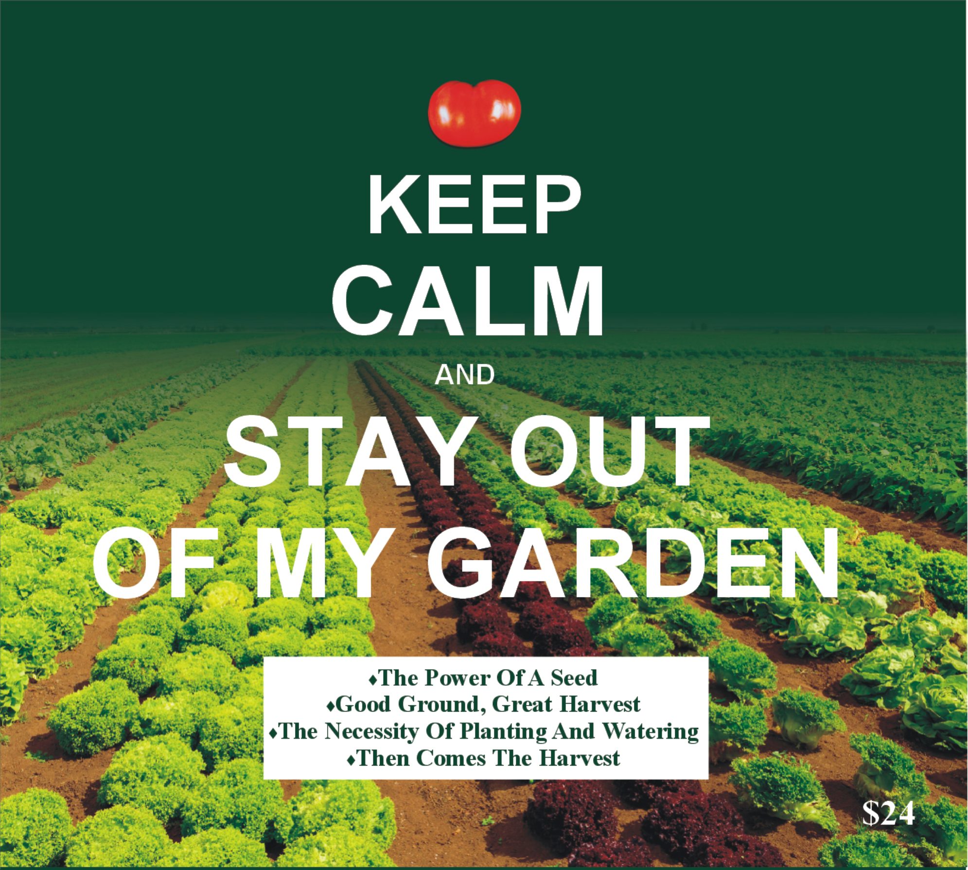 Stay Out of My Garden