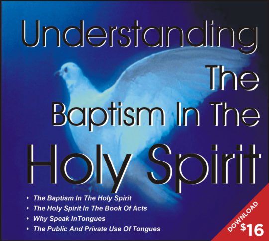 Understanding The Baptism In The Holy Spirit - Download