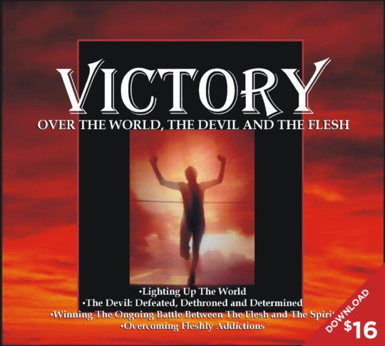 Victory Over The World, The Devil & The Flesh - Download