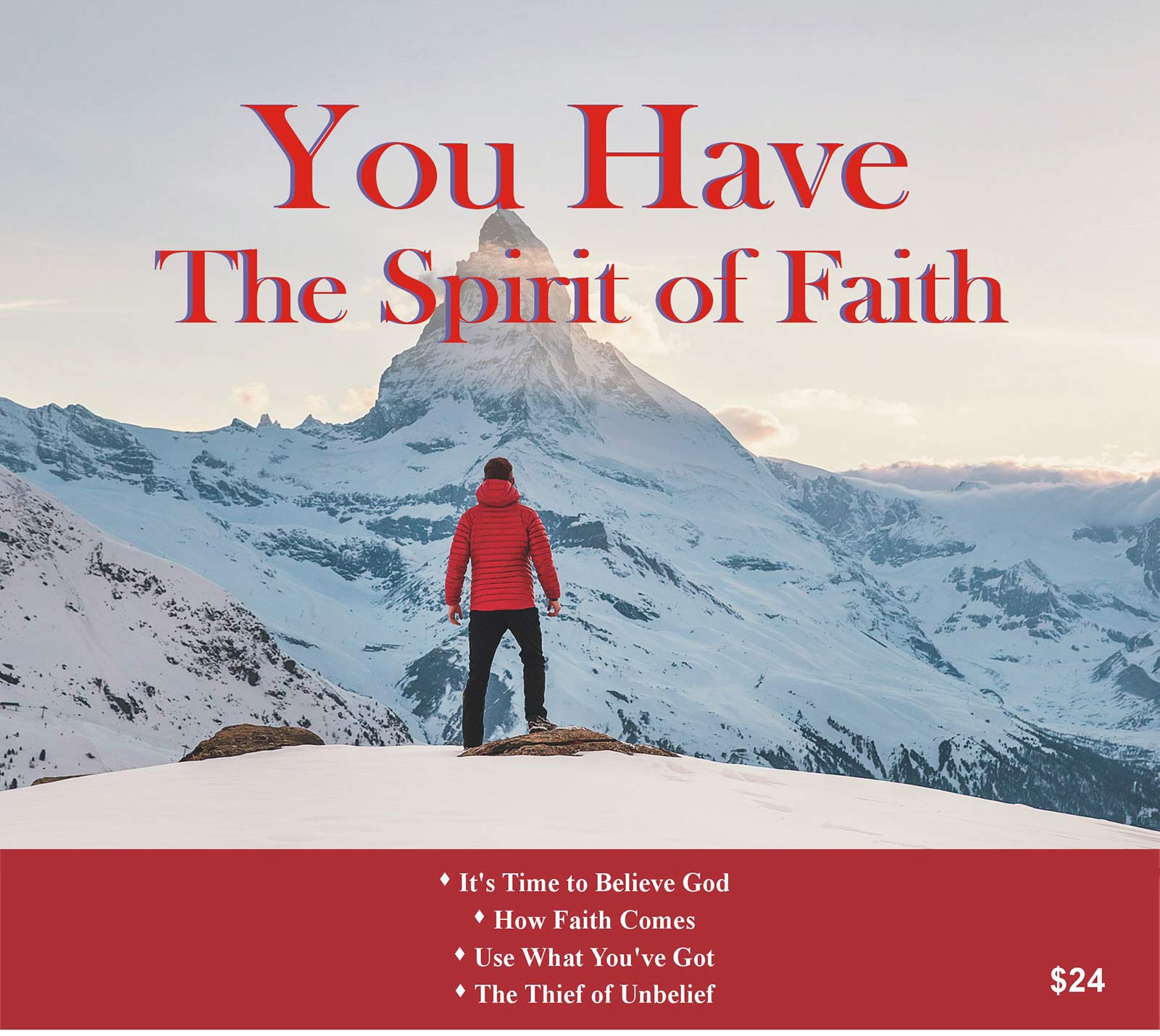You Have the Spirit of Faith